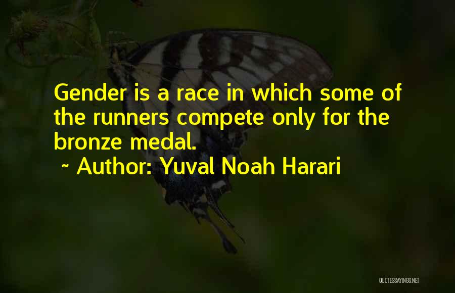 Having A Medal Quotes By Yuval Noah Harari