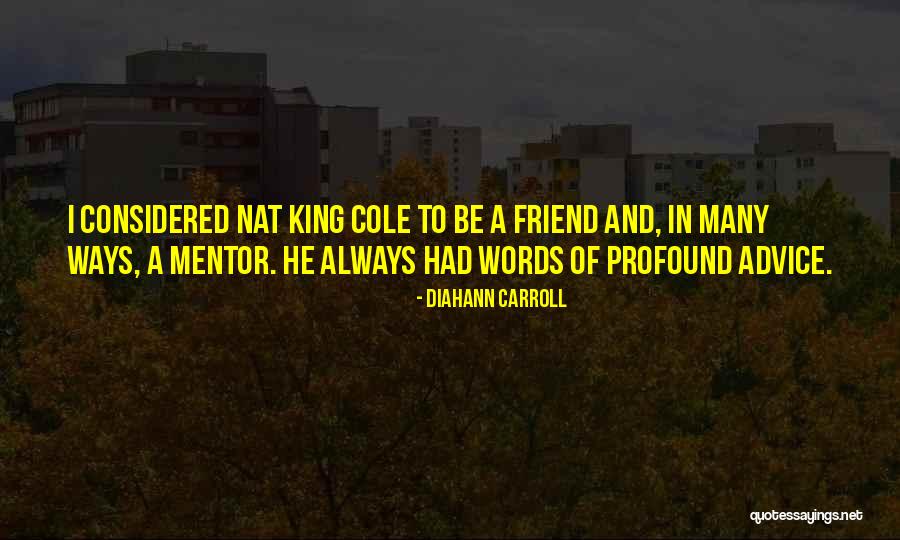 Having A Mentor Quotes By Diahann Carroll Having A Mentor Quotes By Diahann Carroll