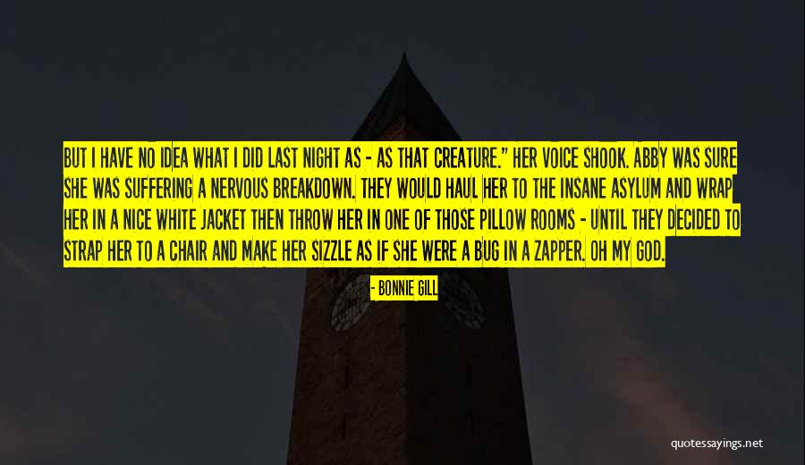 Having A Nervous Breakdown Quotes By Bonnie Gill Having A Nervous Breakdown Quotes By Bonnie Gill