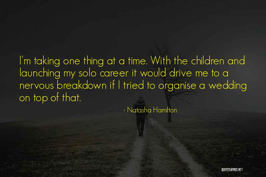Having A Nervous Breakdown Quotes By Natasha Hamilton Having A Nervous Breakdown Quotes By Natasha Hamilton