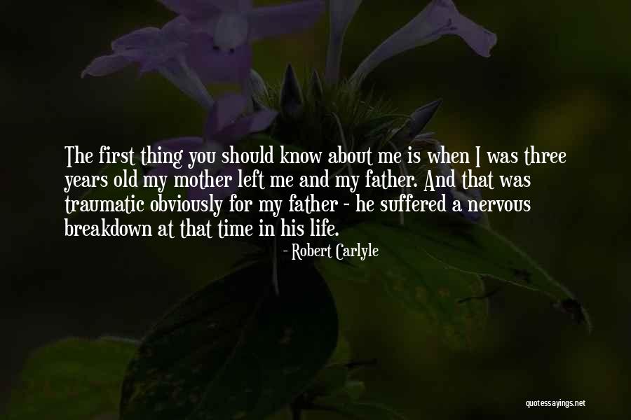 Having A Nervous Breakdown Quotes By Robert Carlyle Having A Nervous Breakdown Quotes By Robert Carlyle