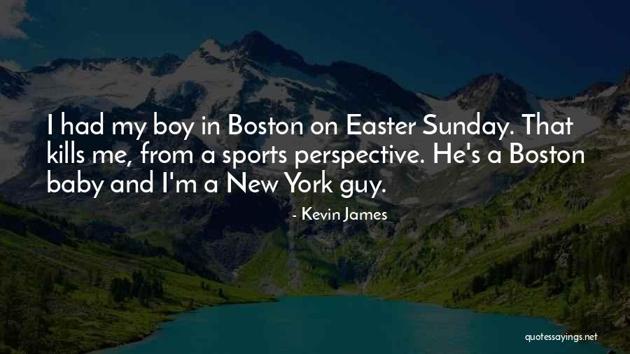 Having A New Baby Boy Quotes By Kevin James