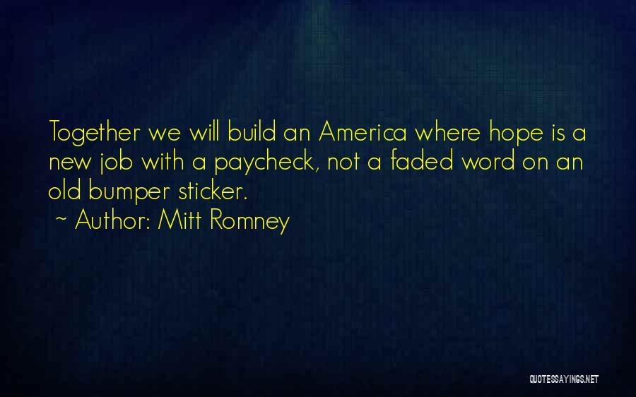 Having A New Job Quotes By Mitt Romney
