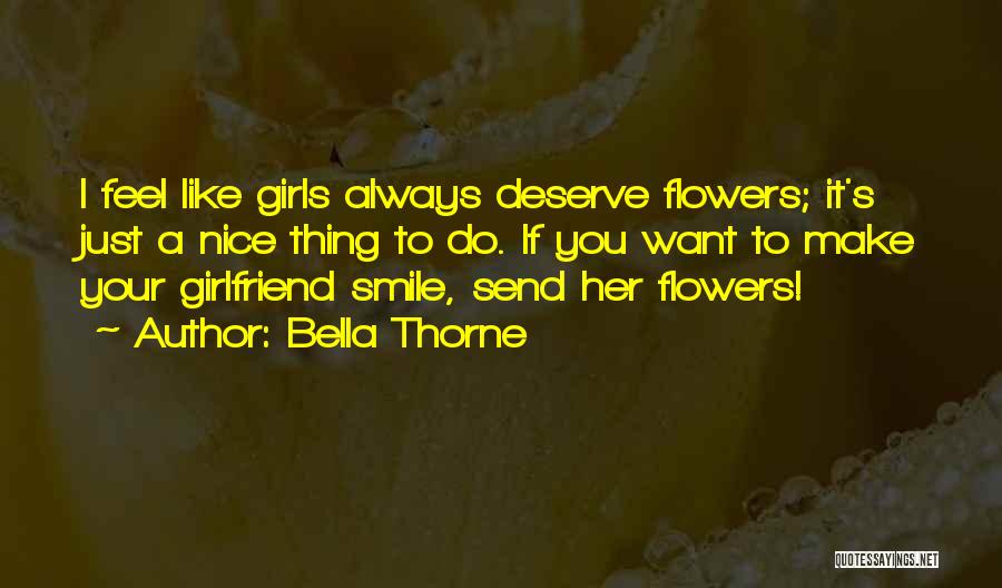 Having A Nice Smile Quotes By Bella Thorne