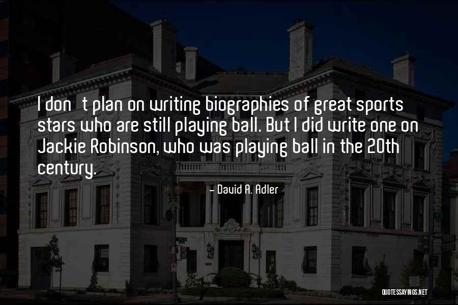 Having A Plan B Quotes By David A. Adler