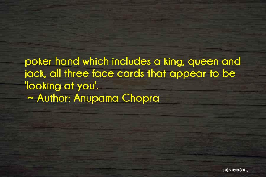 Having A Poker Face Quotes By Anupama Chopra