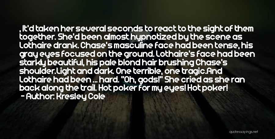 Having A Poker Face Quotes By Kresley Cole