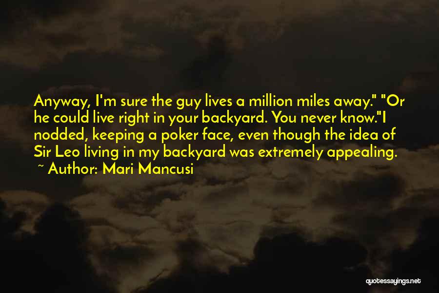 Having A Poker Face Quotes By Mari Mancusi