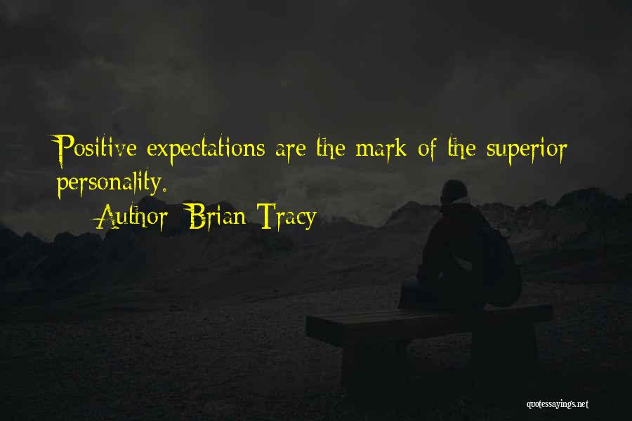 Having A Positive Attitude Quotes By Brian Tracy