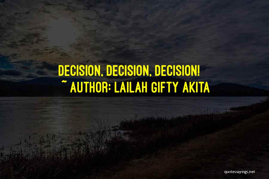 Having A Positive Outlook On Life Quotes By Lailah Gifty Akita