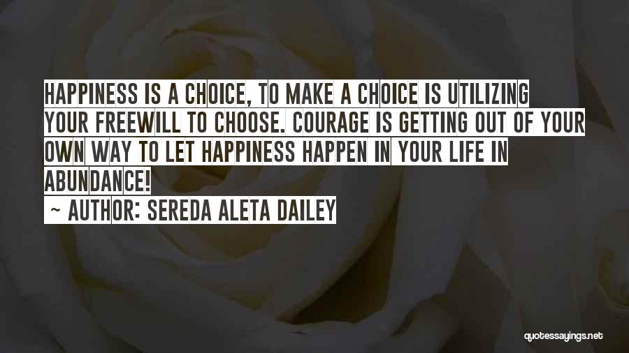 Having A Positive Outlook On Life Quotes By Sereda Aleta Dailey