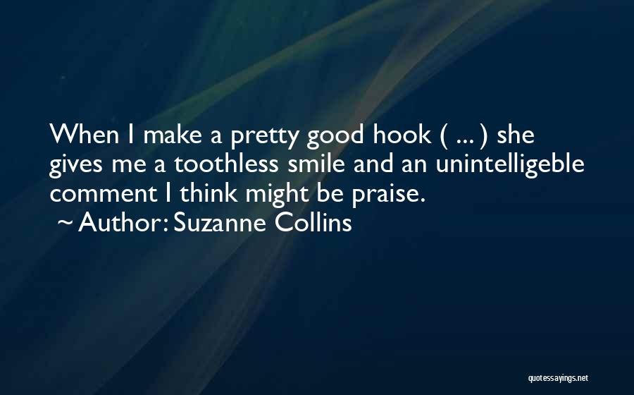 Having A Pretty Smile Quotes By Suzanne Collins