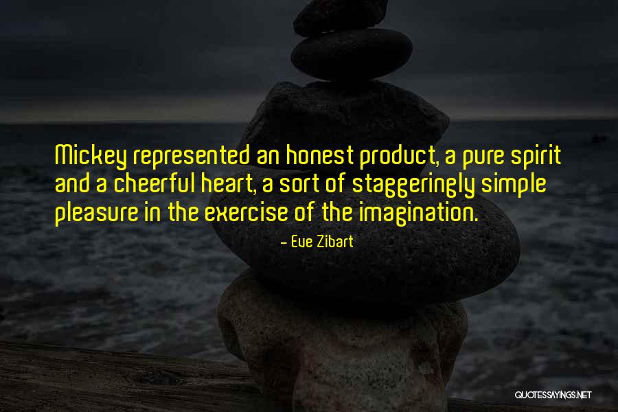 Having A Pure Heart Quotes By Eve Zibart Having A Pure Heart Quotes By Eve Zibart