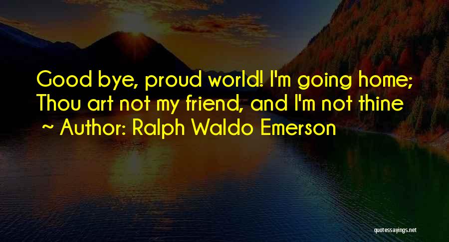 Having A Really Good Friend Quotes By Ralph Waldo Emerson