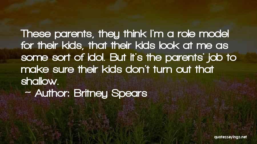 Having A Role Model Quotes By Britney Spears