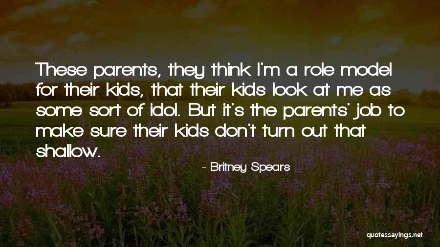 Having A Role Model Quotes By Britney Spears