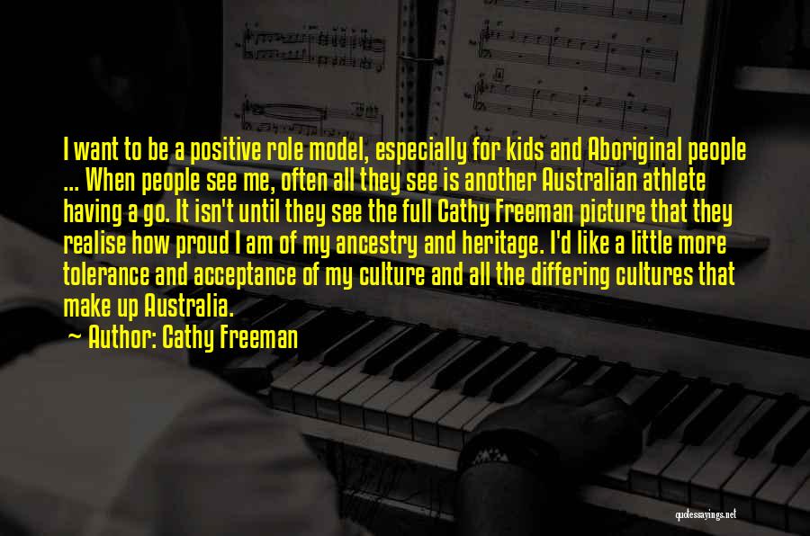 Having A Role Model Quotes By Cathy Freeman