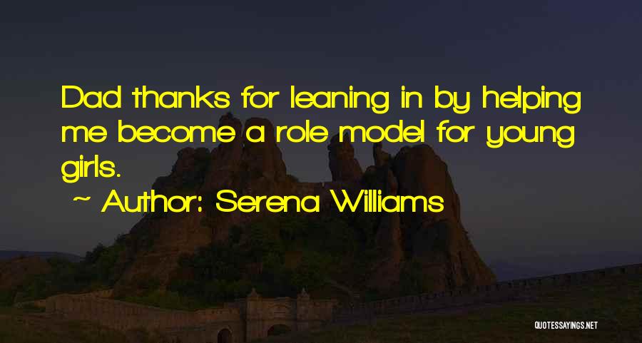 Having A Role Model Quotes By Serena Williams