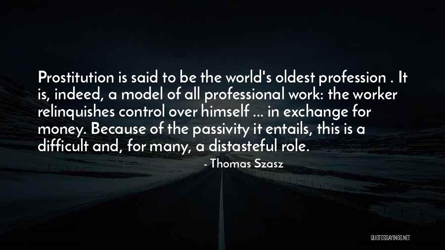 Having A Role Model Quotes By Thomas Szasz