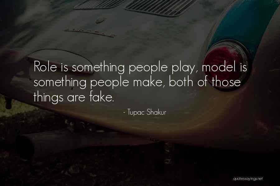 Having A Role Model Quotes By Tupac Shakur