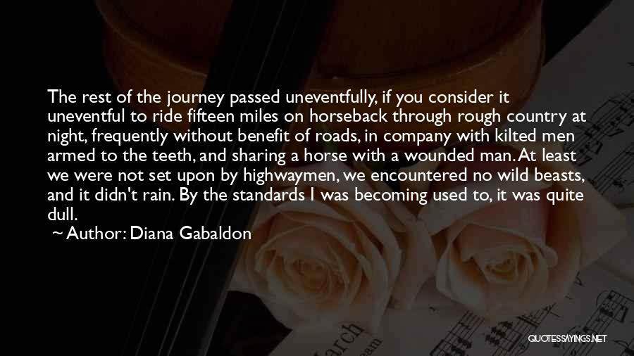 Having A Rough Past Quotes By Diana Gabaldon