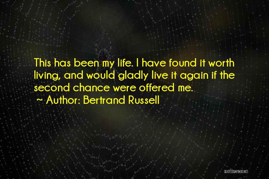 Having A Second Chance At Life Quotes By Bertrand Russell