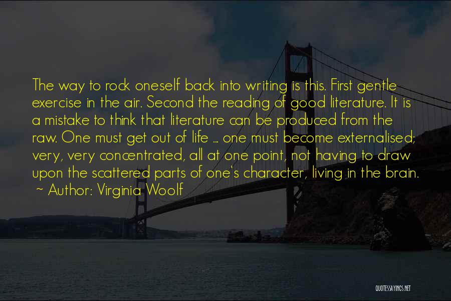 Having A Second Life Quotes By Virginia Woolf