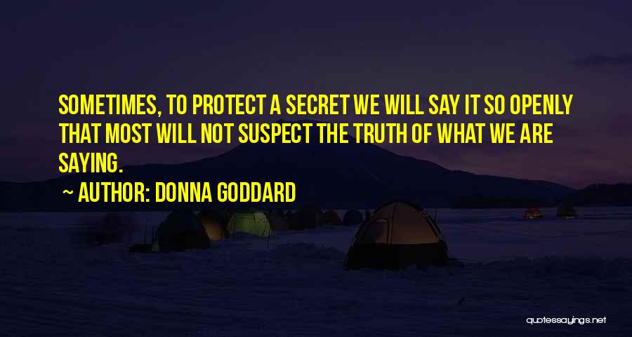 Having A Secret Love Quotes By Donna Goddard