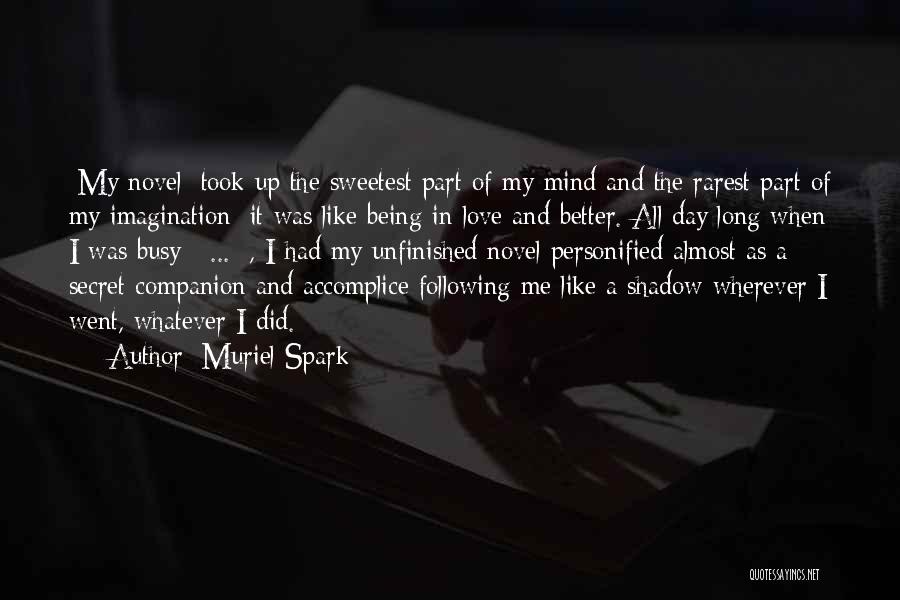 Having A Secret Love Quotes By Muriel Spark