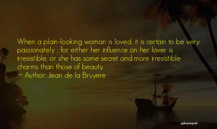 Having A Secret Lover Quotes By Jean De La Bruyere