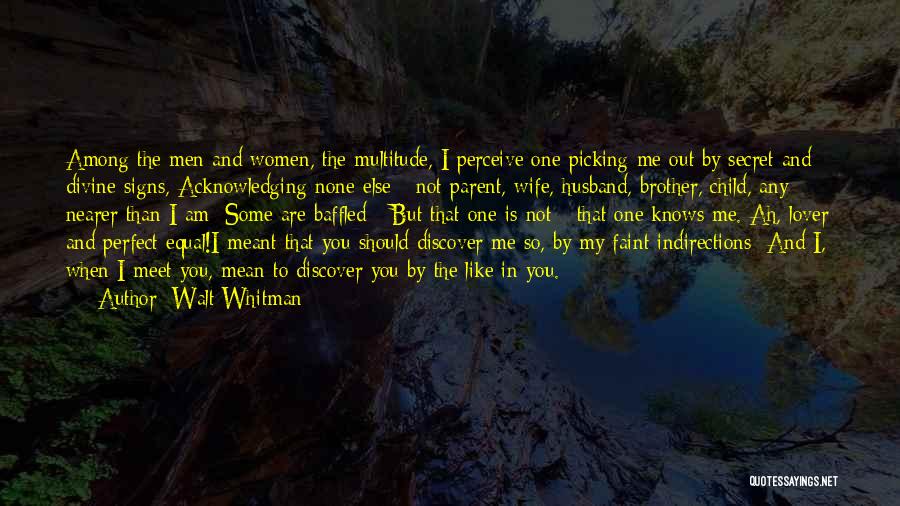 Having A Secret Lover Quotes By Walt Whitman