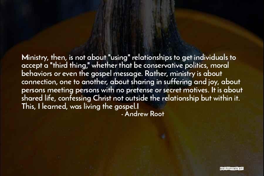 Having A Secret Relationship Quotes By Andrew Root Having A Secret Relationship Quotes By Andrew Root