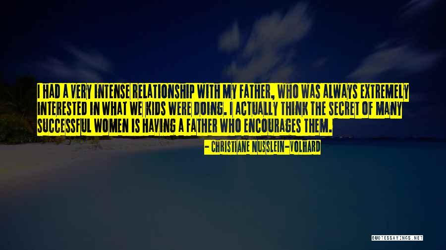 Having A Secret Relationship Quotes By Christiane Nusslein-Volhard Having A Secret Relationship Quotes By Christiane Nusslein-Volhard