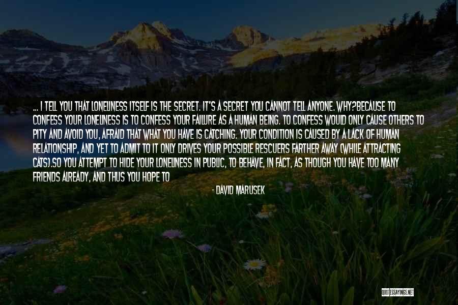 Having A Secret Relationship Quotes By David Marusek Having A Secret Relationship Quotes By David Marusek