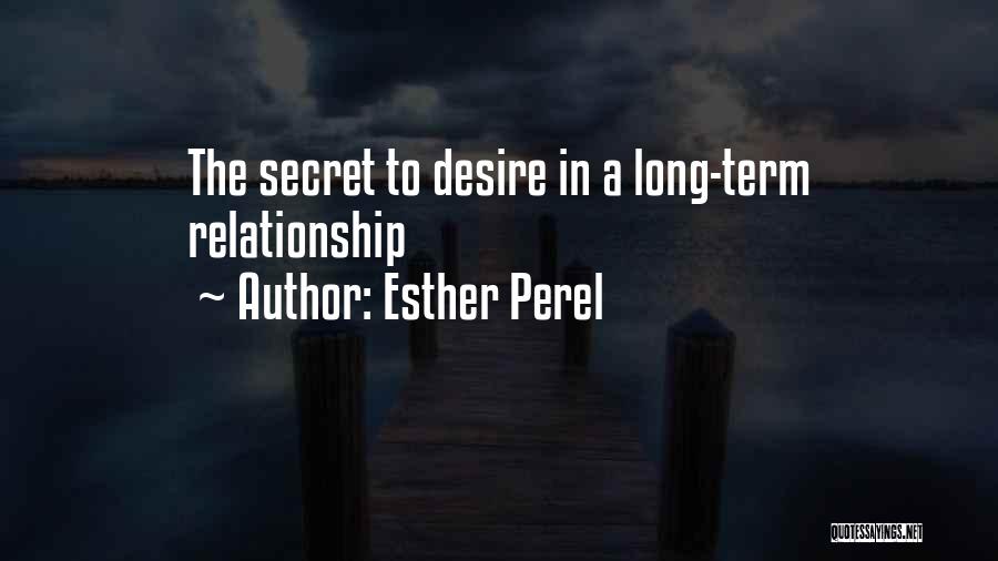 Having A Secret Relationship Quotes By Esther Perel