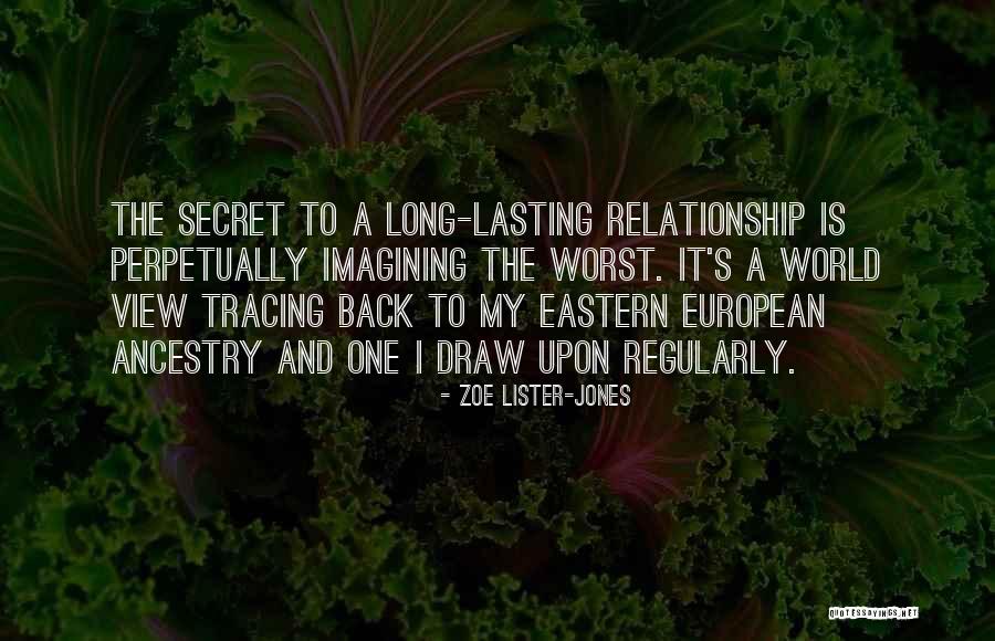 Having A Secret Relationship Quotes By Zoe Lister-Jones