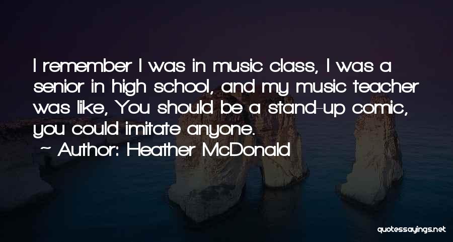 Having A Senior In High School Quotes By Heather McDonald