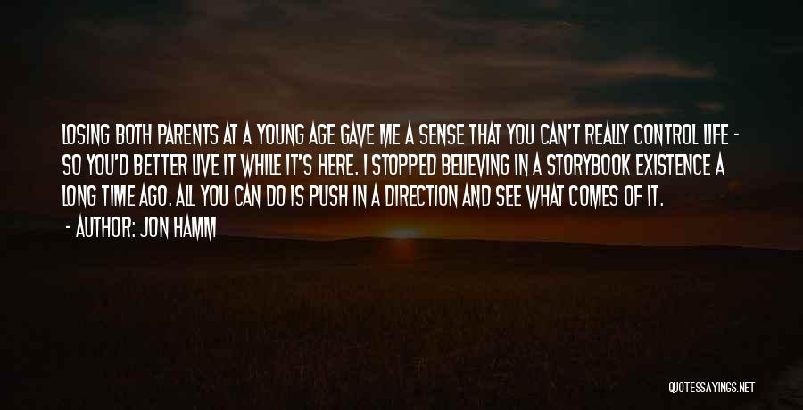 Having A Sense Of Direction Quotes By Jon Hamm