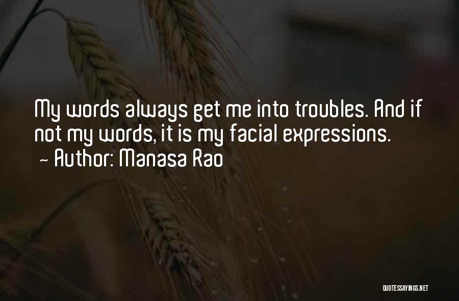 Having A Sharp Tongue Quotes By Manasa Rao