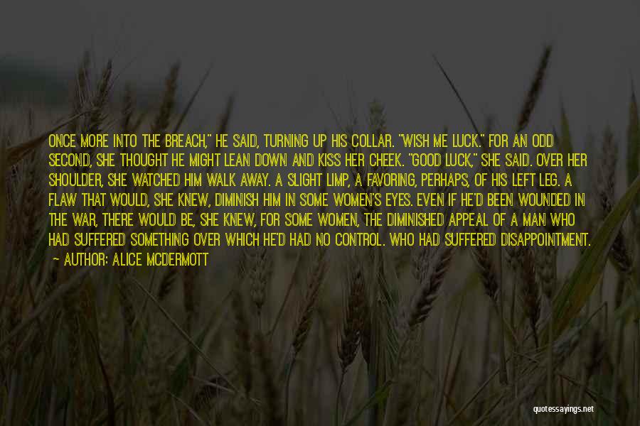 Having A Shoulder To Lean On Quotes By Alice McDermott