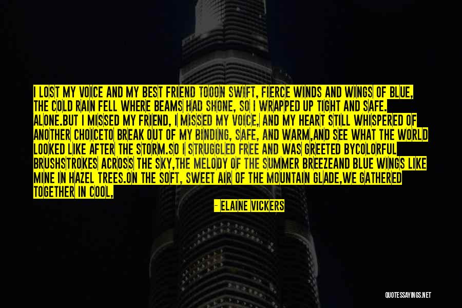 Having A Soft Heart Quotes By Elaine Vickers Having A Soft Heart Quotes By Elaine Vickers