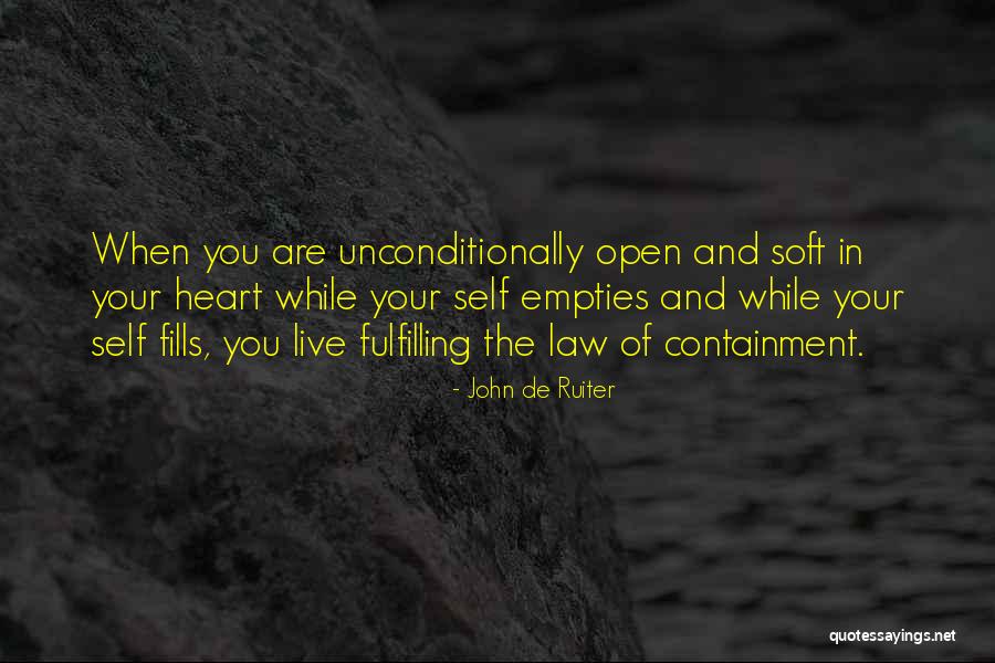 Having A Soft Heart Quotes By John De Ruiter