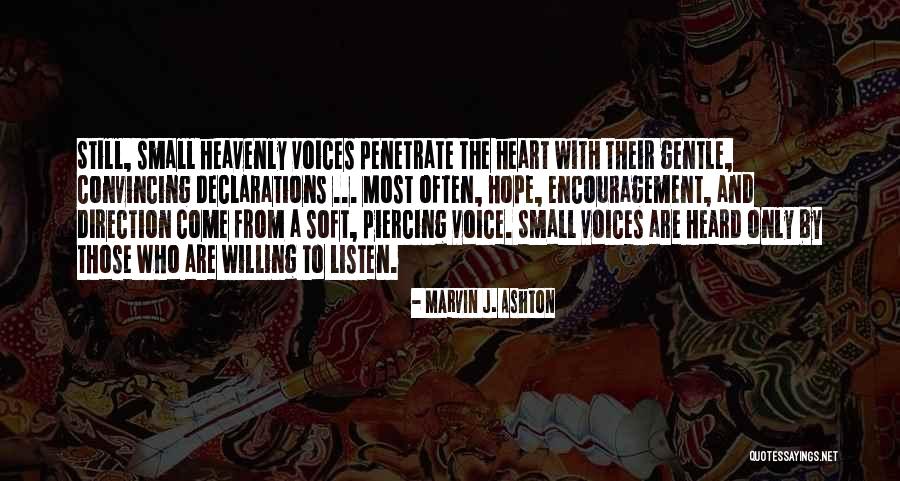 Having A Soft Heart Quotes By Marvin J. Ashton Having A Soft Heart Quotes By Marvin J. Ashton