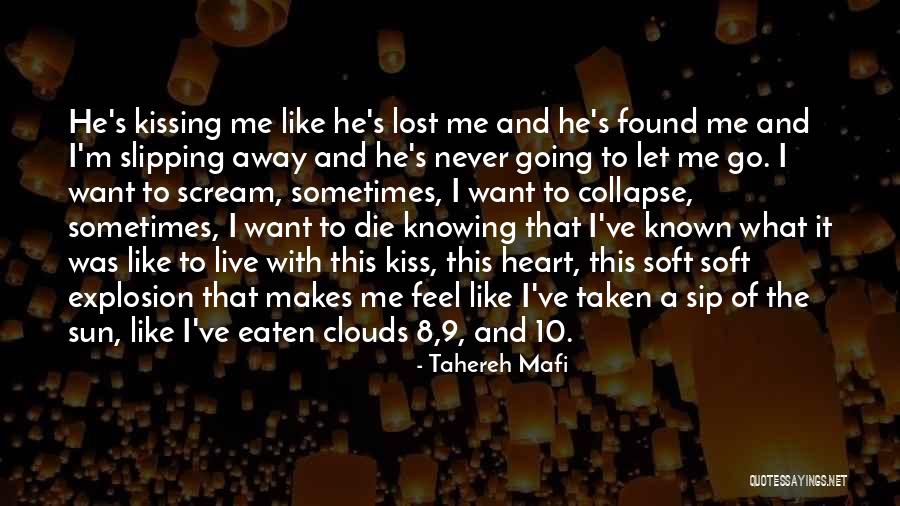 Having A Soft Heart Quotes By Tahereh Mafi