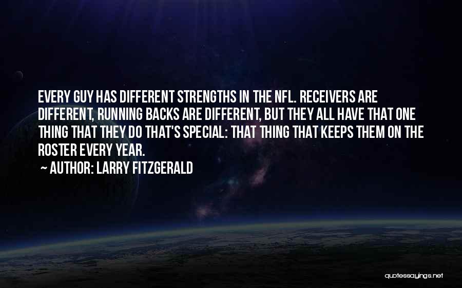 Having A Special Guy Quotes By Larry Fitzgerald