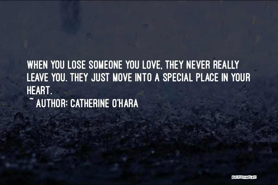 Having A Special Place In Your Heart Quotes By Catherine O'Hara