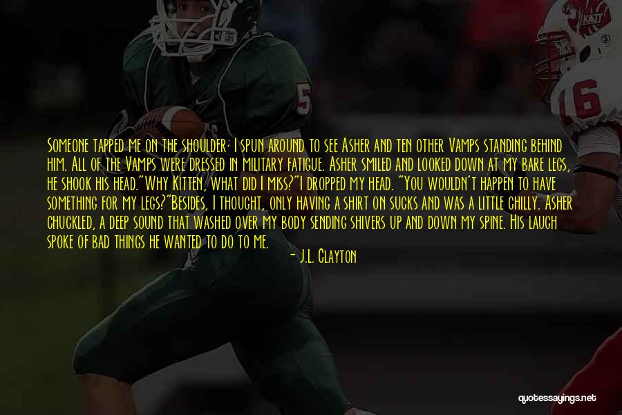 Having A Spine Quotes By J.L. Clayton Having A Spine Quotes By J.L. Clayton