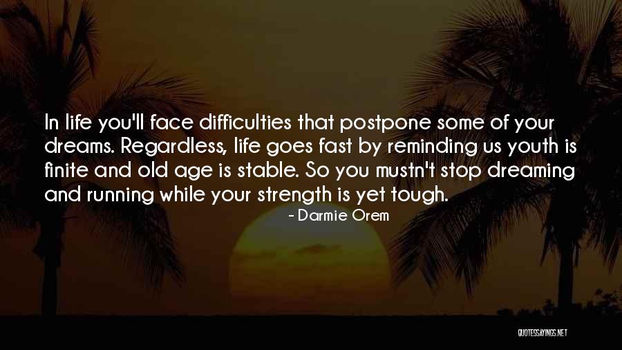 Having A Stable Life Quotes By Darmie Orem