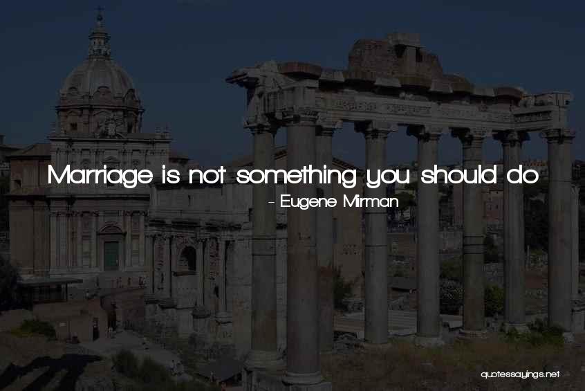 Having A Stable Life Quotes By Eugene Mirman Having A Stable Life Quotes By Eugene Mirman