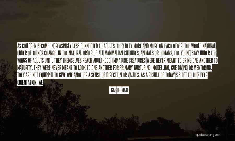 Having A Stable Life Quotes By Gabor Mate Having A Stable Life Quotes By Gabor Mate